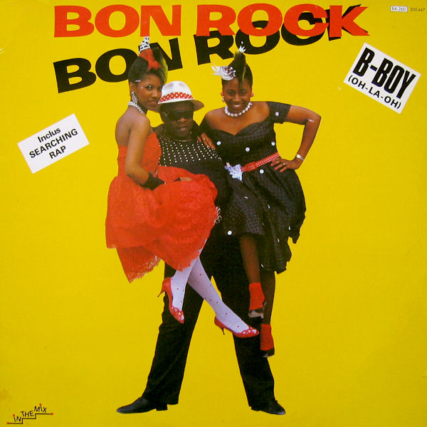 Bon Rock - B-Boy (Oh-La-Oh) 1983