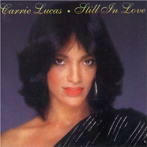 Carrie Lucas - Still In Love 1982