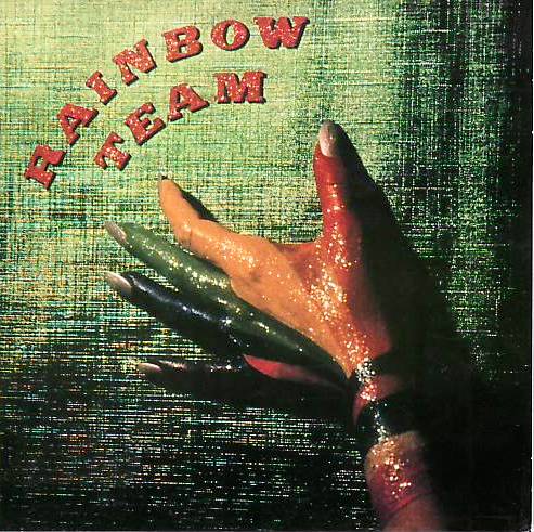 Rainbow Team - Rainbow Team 1981